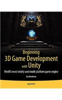 Beginning 3D Game Development with Unity: All-In-One, Multi-Platform Game Development