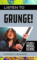 Listen to Grunge!