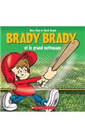 Brady Brady Et Le Grand Nettoyage