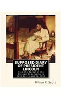 Supposed Diary of President Lincoln