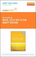 2013 ICD-10-CM Draft Edition - Elsevier eBook on Vitalsource (Retail Access Card): 2013 ICD-10-CM Draft Edition - Elsevier eBook on Vitalsource (Retail Access Card)