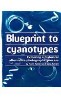 Blueprint to cyanotypes