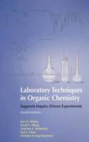 Laboratory Techniques in Organic Chemistry: Supporting Inquiry-driven Experiments
