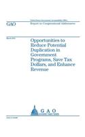 Opportunities to Reduce Potential Duplication in Government Programs, Save Tax D