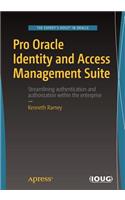 Pro Oracle Identity and Access Management Suite