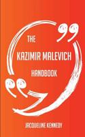 The Kazimir Malevich Handbook - Everything You Need to Know about Kazimir Malevich