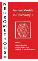 Animal Models in Psychiatry, I