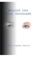 Beyond the Blue Serenade