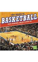 First Source to Basketball: Rules, Equipment, and Key Playing Tips(First Sports Source)