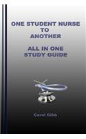 One Student Nurse to Another All in One Study Guide