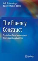 Fluency Construct: Curriculum-Based Measurement Concepts and Applications