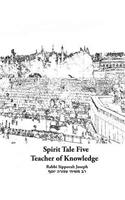 Spirit Tale Five