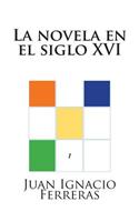 novela en el siglo XVI