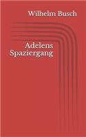 Adelens Spaziergang