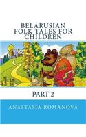 Belarusian Folk Tales for Children