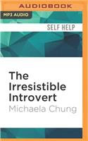 Irresistible Introvert