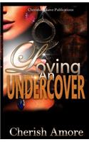 Loving an Undercover