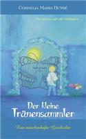 Der kleine Tränensammler
