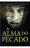 A Alma Do Pecado: (Portuguese)