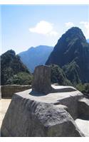 Intihuatana Stone The Hitching Point of the Sun Machu Picchu Peru Journal