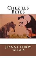 Chez les Betes