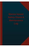 Marine Vessel Safety Check & Maintenance Log (Logbook, Journal - 124 pages 6x9 in: Marine Vessel Safety Check & Maintenance Logbook (Blue Cover, Medium)