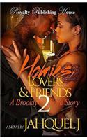 Homies, Lovers And Friends 2: A Brooklyn Love Story