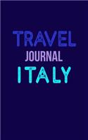 Travel Journal Italy: Blank Vacation Planner & Organizer