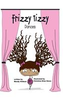 Frizzy Tizzy Dances