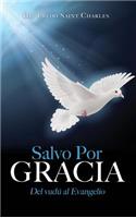 Salvo Por Gracia