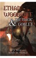 Ethan Woodruff & The Magic Goblet