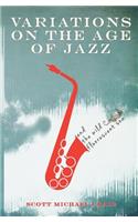 Variations On The Age Of Jazz And The Wild Fluorescent Sea