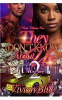 They Don't Know About Us 2