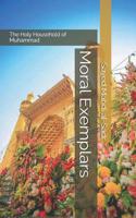 Holy Household of Muhammad; Moral Exemplars