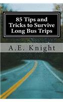 85 Tips and Tricks to Survive Long Bus Trips