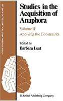 Studies in the Acquisition of Anaphora