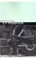 Essential E. P. Thompson