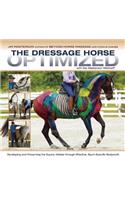 Dressage Horse Optimized with the Masterson Method
