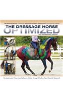 The Dressage Horse Optimized with the Masterson Method