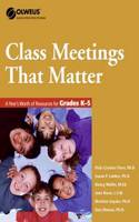 Class Meetings That Matter