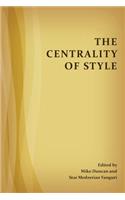 Centrality of Style
