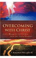 Overcoming with Christ