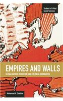 Empires and Walls