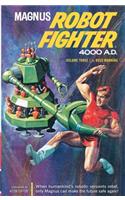 Magnus, Robot Fighter 4000 A.D., Volume 3