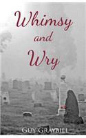 Whimsy and Wry