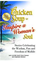 Chicken Soup to Inspire a Woman's Soul