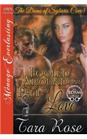 Fooled Around and Fell in Love [The Doms of Sybaris Cove 3] (Siren Publishing Menage Everlasting): (English)