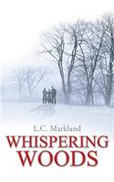 The Whispering Woods