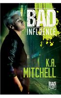 Bad Influence