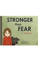 Stronger than Fear